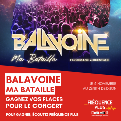 Gagnez vos places pour Balavoine Ma Bataille à Dijon