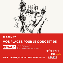 Gagnez vos places pour le concert de Renaud à Dole