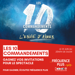 Gagnez vos invitations pour le spectacle "Les 10 commandements" à Dijon