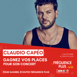 Gagnez votre concert de Claudio Capéo !