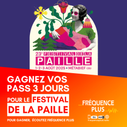Gagnez le Festival de la Paille 2025 !