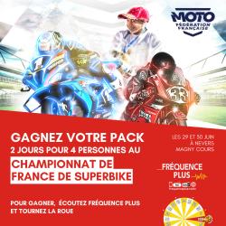 Gagnez votre Pack "2 jours pour 4 personnes" au "Championnat de France de SuperBike" à Nevers Magny Cours