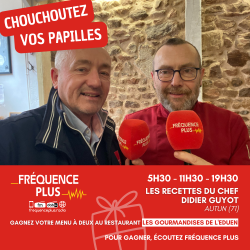 Chouchoutez vos papilles avec le chef Didier Guyot