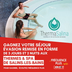 Gagnez 3 jours d'évasion remise en forme aux Thermes et Spa de Salins-les-Bains