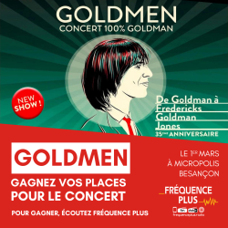 Gagnez "Goldmen - Tribute 100% Goldman" à Besançon