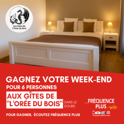 Gagnez votre week-end aux gîtes de "l'Orée du Bois" !
