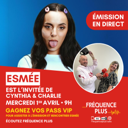 Gagnez votre rencontre avec la chanteuse Esmée