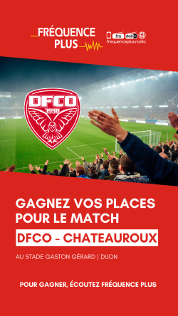 Gagner le prochain match du DFCO face à Chateauroux
