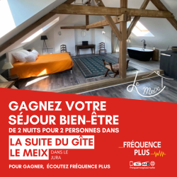 Gagnez votre séjour dans La Suite du gîte Le Meix !