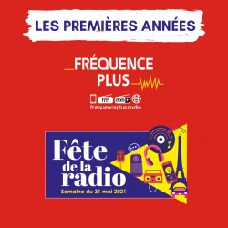 #FêteDeLaRadio | Les premières années