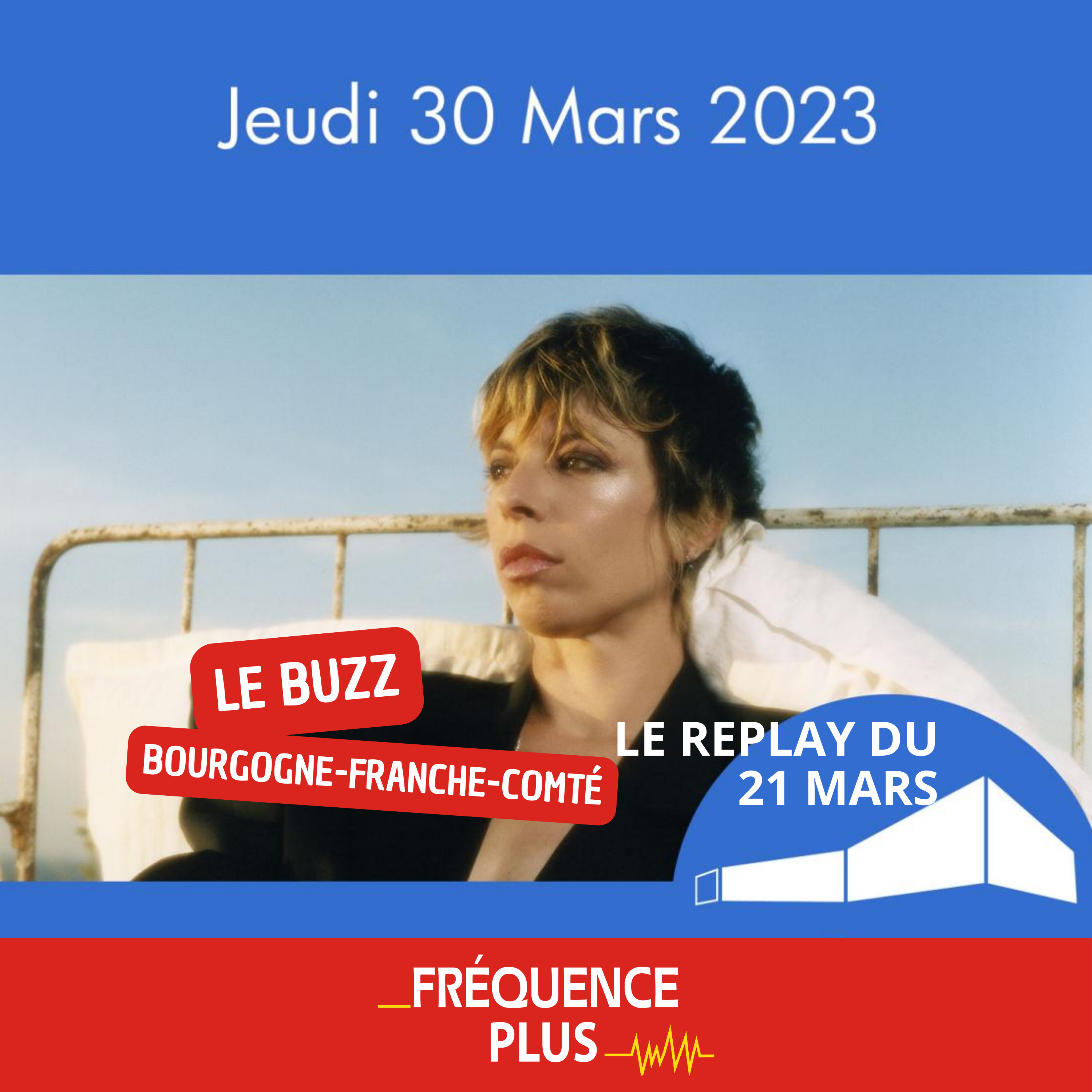 Le Buzz du 21 mars, notre invitée, Mademoiselle K