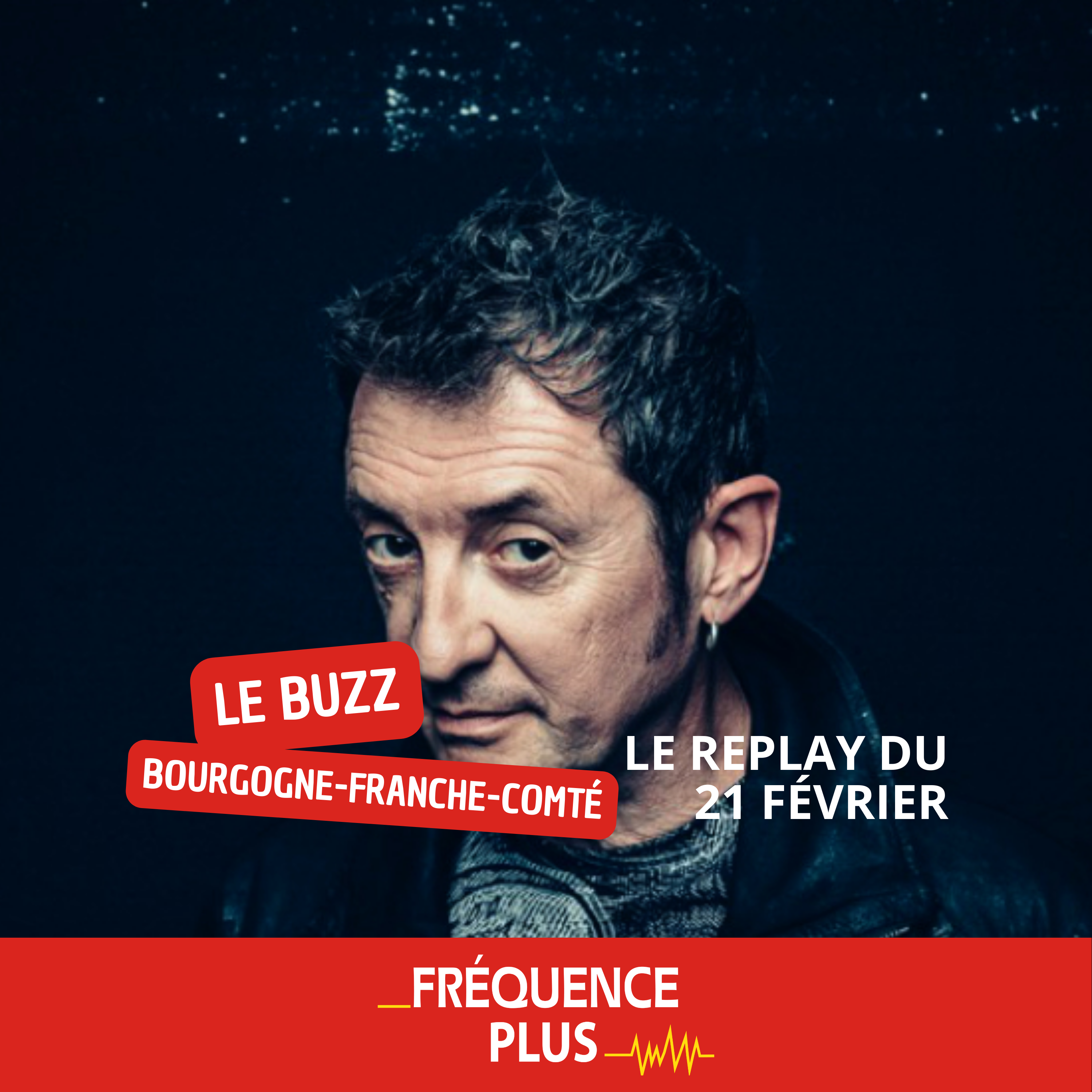 Le Buzz du 21 Février, notre invité, Yves Jamait episode artwork